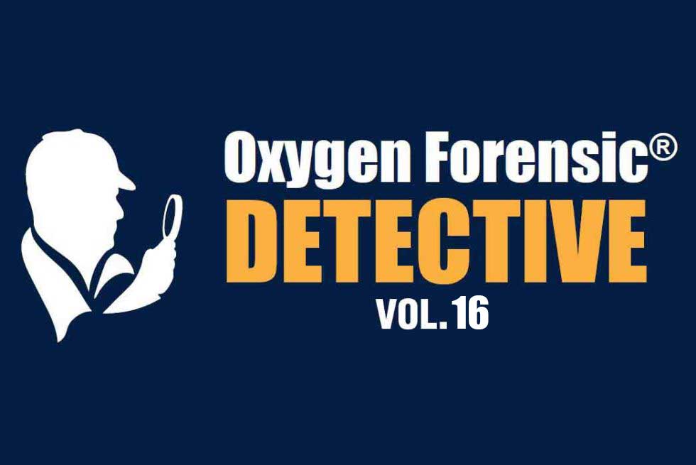 Oxygen Forensics news vol. 16