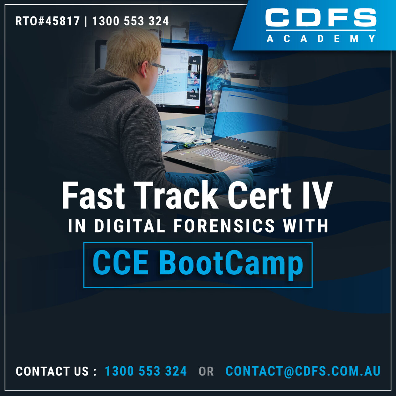 Fast Track Cert IV DEF43122 In Digital Forensics with CCE BootCamp CDFS Digital Forensic